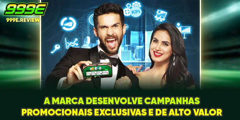 A marca desenvolve campanhas promocionais exclusivas e de alto valor