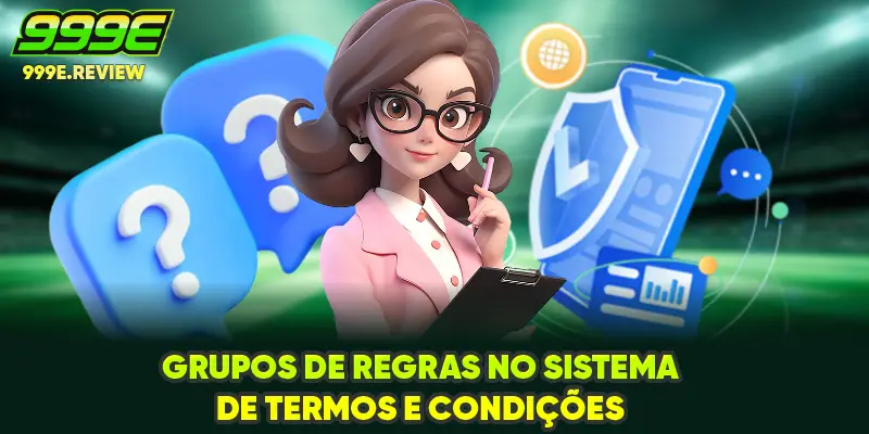 Termos e Condições 2 Grupos de regras no sistema de termos e condições