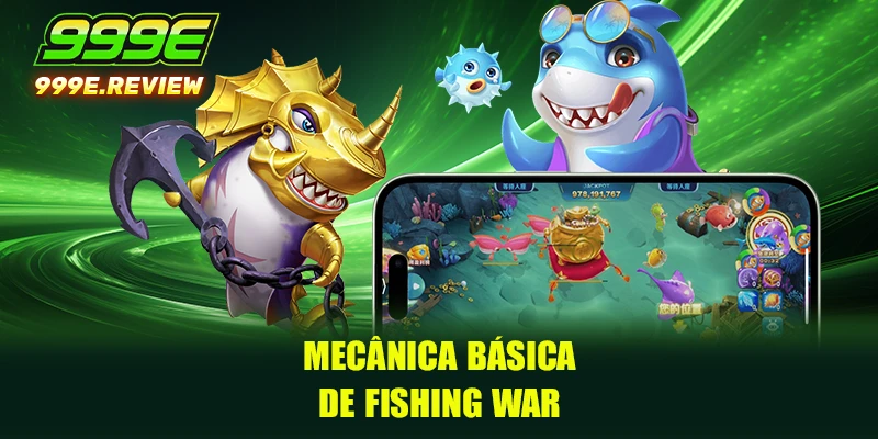 Mecânica básica de Fishing War