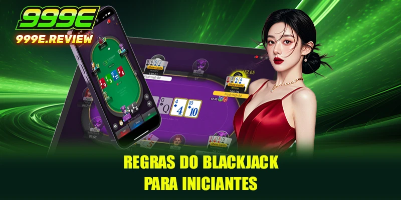 Blackjack 3 Regras do Blackjack para iniciantes